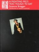 Cover of A fighting pig's too tough to eat