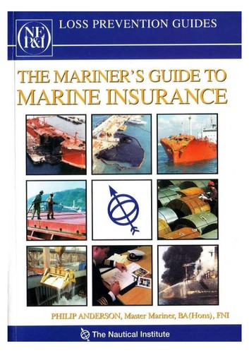 Cover of The Mariner's guide to marine insurance