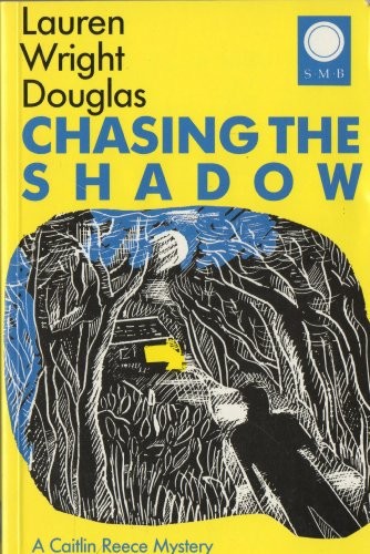 Cover of Chasing the Shadow