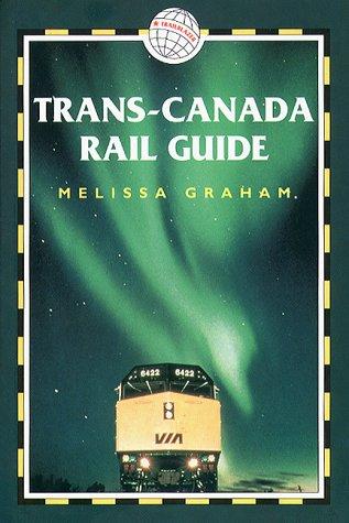 Cover of Trans-Canada Rail Guide, 2nd