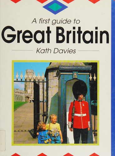 Cover of A First Guide to Great Britain (First Guides)