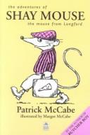 Cover of The Adventures of Shay Mouse