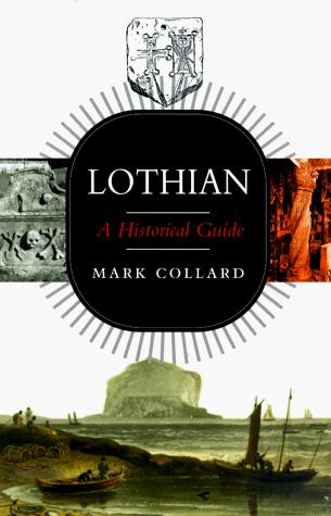 Cover of Lothian, Historical Guide