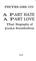 Cover of A part hate, a part love