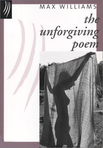 Cover of The unforgiving poem