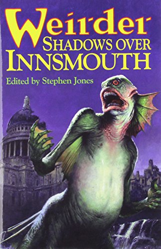 Cover of Weirder Shadows Over Innsmouth