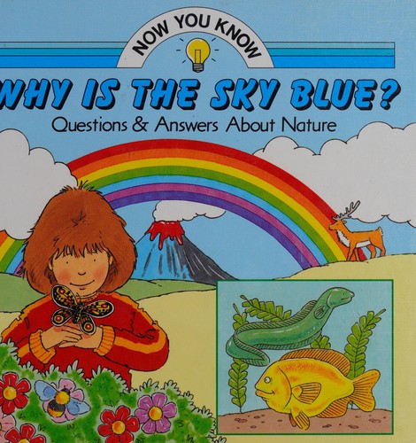 Cover of Why is the Sky Blue? (Now You Know)