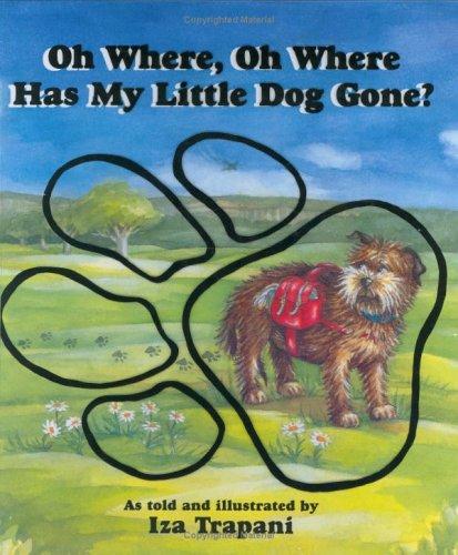 Cover of Oh where, oh where has my little dog gone?