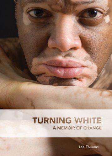 Cover of Turning White: A Memoir of Change