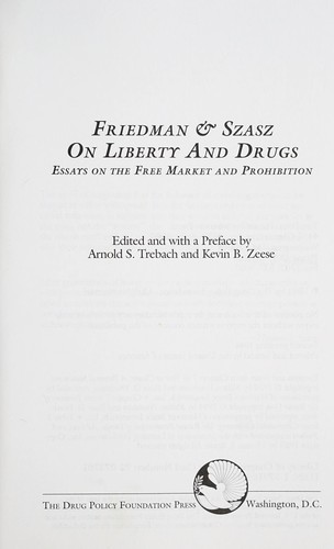 Cover of Friedman & Szasz On liberty and drugs