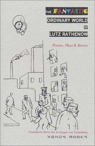 Cover of The fantastic ordinary world of Lutz Rathenow