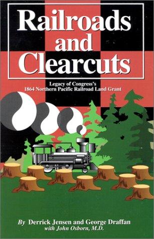 Cover of Railroads and clearcuts