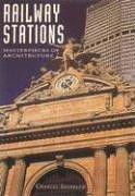 Cover of Railway Stations (Masterpieces of Architecture)