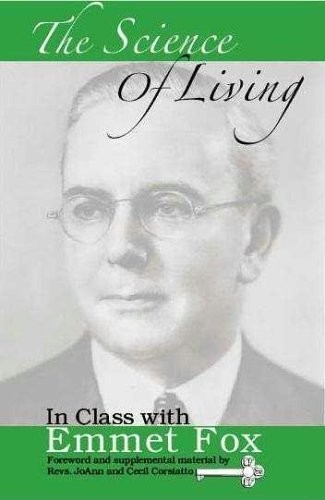 Cover of The Science of Living in Class with Emmet Fox