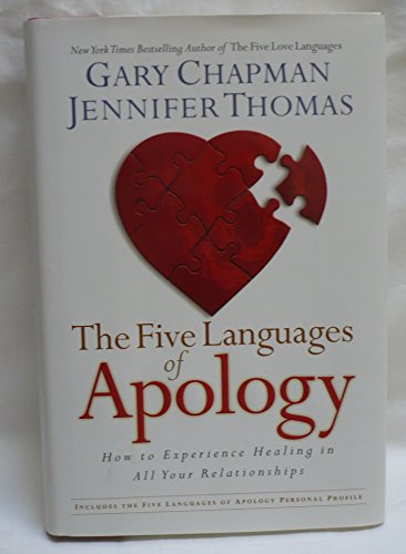 Cover of The Five Languages of Apology: How to Experience Healing in All Your Relationships