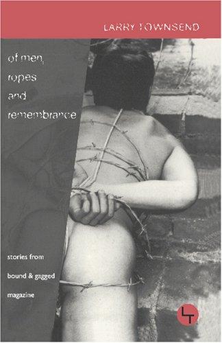 Cover of Of men, ropes, and remembrance
