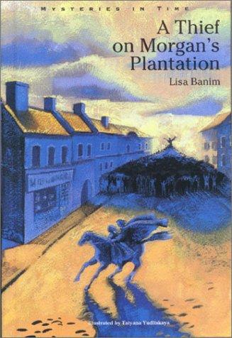 Cover of A thief on Morgan's plantation