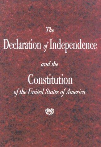 Cover of The Declaration of Independence and the Constitution of the United States of America