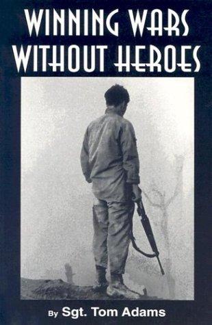 Cover of Winning Wars Without Heroes