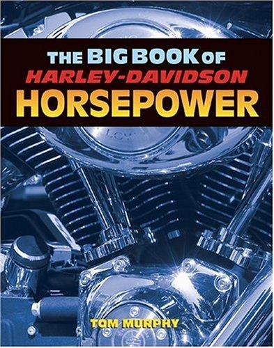 Cover of The Big Book of Harley-Davidson Horsepower