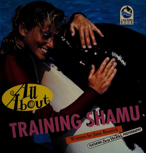 Cover of All about training Shamu