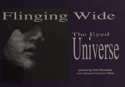 Cover of Flinging Wide the Eyed Universe