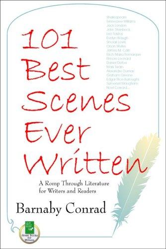 Cover of 101 Best Scenes Ever Written: A Romp Through Literature for Writers and Readers