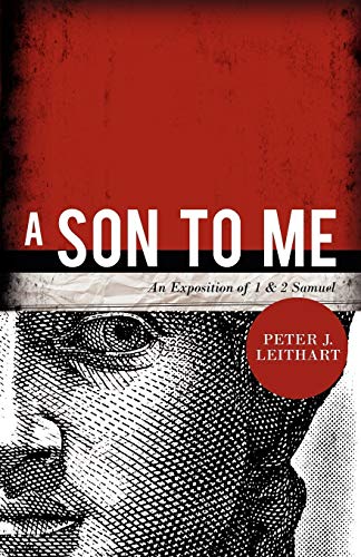 Cover of A Son to Me: An Exposition of 1 & 2 Samuel
