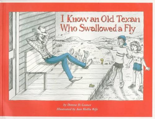 Cover of I Know an Old Texan Who Swallowed Fly