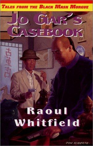 Cover of Jo Gar's Casebook (Tales from the Black Mask Morgue Ser)