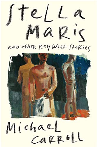 Cover of Stella Maris: And Other Key West Stories