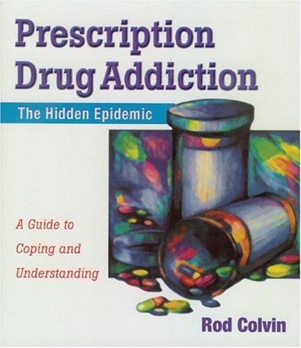 Cover of Prescription Drug Addiction