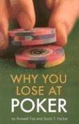 Cover of Why you lose at poker