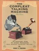 Cover of The compleat talking machine