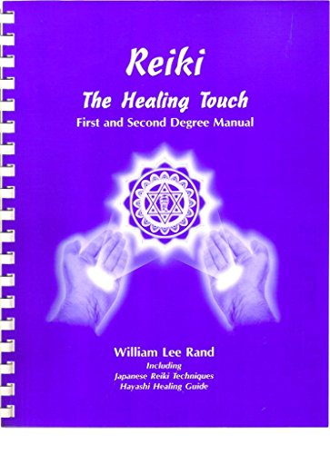 Cover of Reiki: The Healing Touch: First & Second Degree Manual