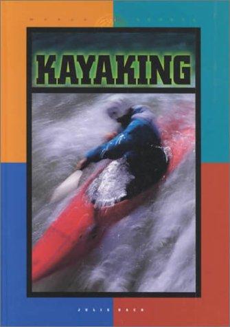 Cover of Kayaking (World of Sports (Mankato, Minn.).)