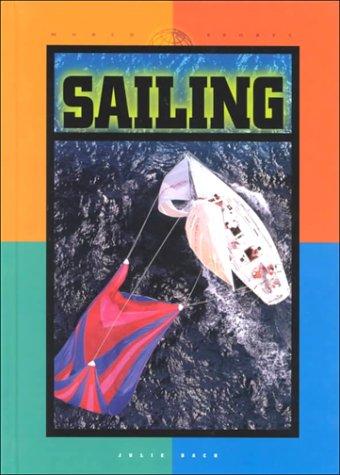 Cover of Sailing (World of Sports (Mankato, Minn.).)