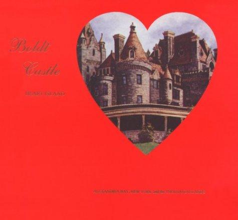 Cover of Boldt Castle, Heart Island