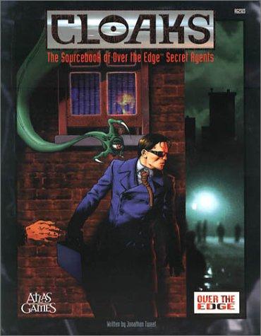 Cover of Cloaks (Over the Edge)