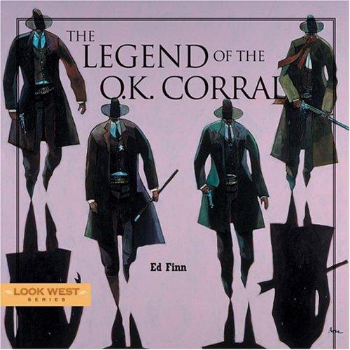 Cover of The legend of the O.K. Corral