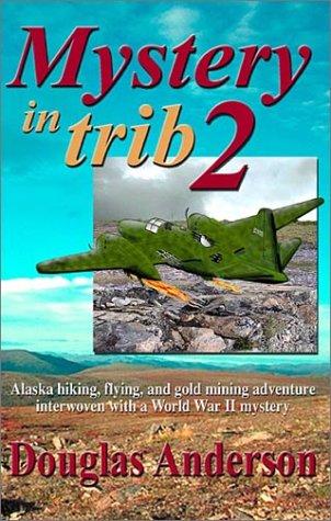 Cover of Mystery in Trib 2