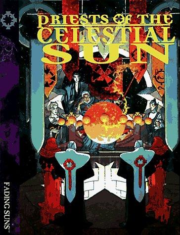 Cover of Priests of the Celestial Sun (Fading Suns RPG)