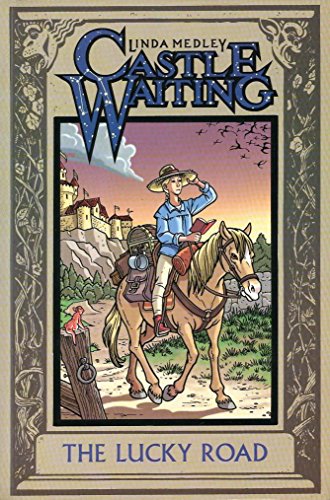 Cover of Castle Waiting: The Lucky Road