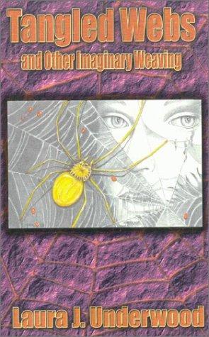 Cover of Tangled Webs and Other Imaginary Weaving