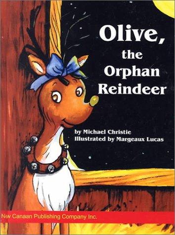 Cover of Olive, the orphan reindeer
