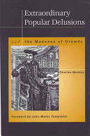 Cover of Extraordinary Popular Delusions and the Madness of Crowds