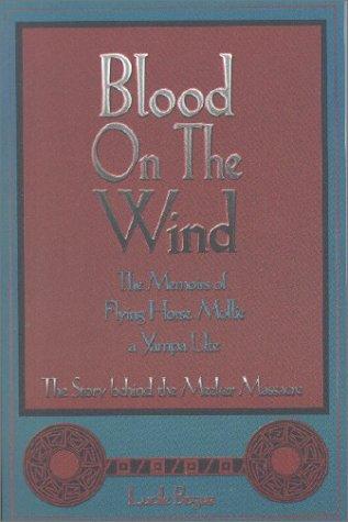 Cover of Blood on the Wind : The Memoirs of Flying Horse Mollie, a Yampa Ute