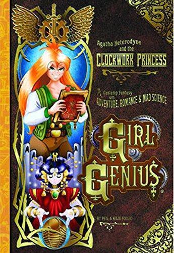 Cover of Agatha Heterodyne and the Clockwork Princess (Girl Genius, #5)