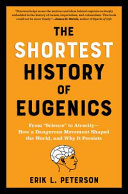 Cover of The Shortest History of Eugenics