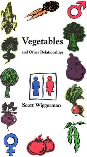 Cover of Vegetables and Other Relationships